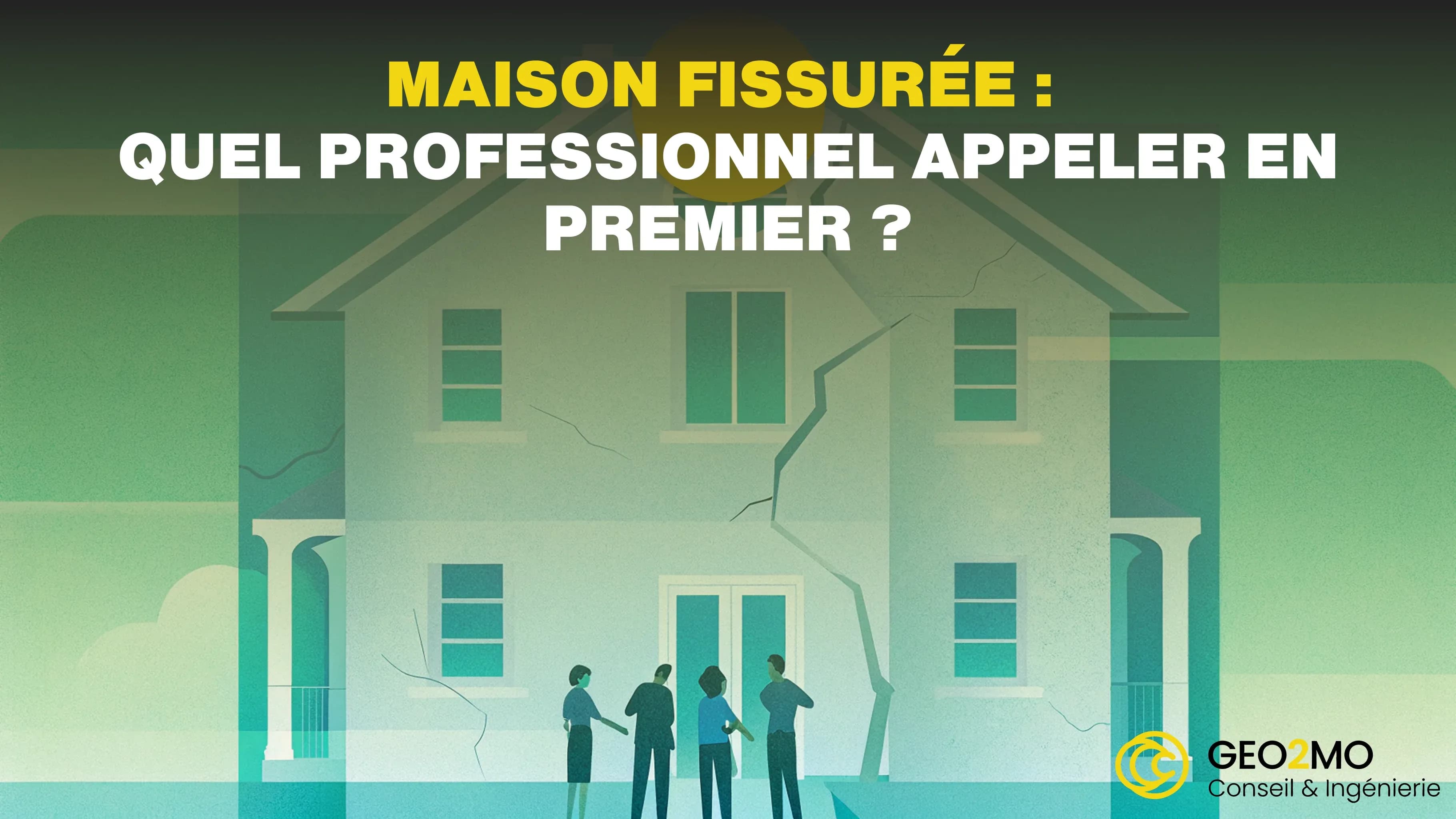 Illustration d’une maison fissurée examinée par plusieurs professionnels du bâtiment et du sol