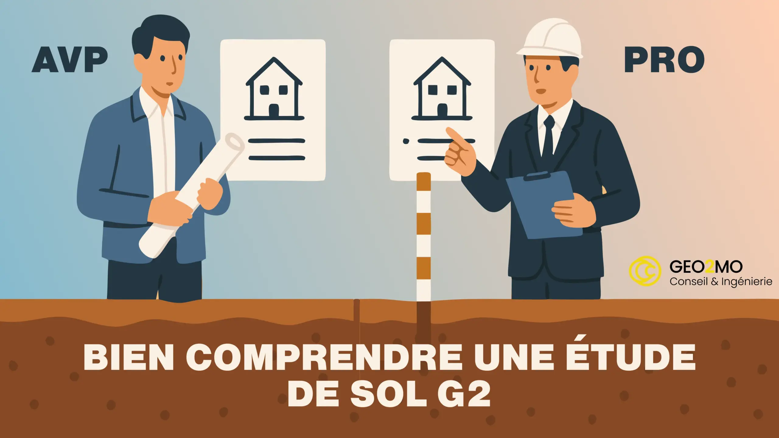 Bien comprendre une étude de sol G2 - AVP vs PRO 2